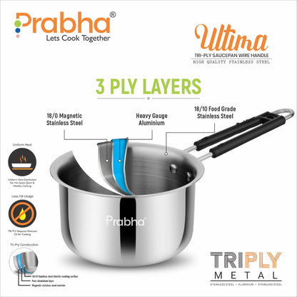 Prabha Ultima Triply Saucepan Wire Handle Without Lid